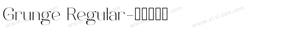 Grunge Regular字体转换
